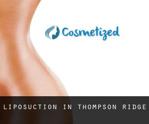 Liposuction in Thompson Ridge