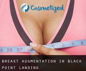 Breast Augmentation in Black Point Landing