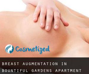 Breast Augmentation in Bountiful Gardens Apartment Homes