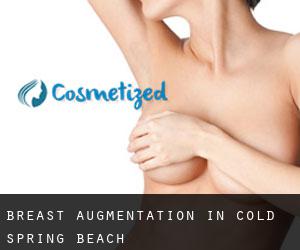 Breast Augmentation in Cold Spring Beach