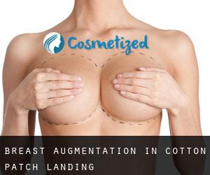 Breast Augmentation in Cotton Patch Landing