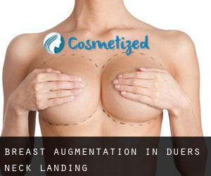 Breast Augmentation in Duers Neck Landing