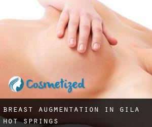 Breast Augmentation in Gila Hot Springs