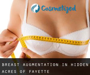 Breast Augmentation in Hidden Acres of Fayette