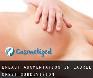 Breast Augmentation in Laurel Crest Subdivision