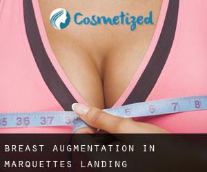 Breast Augmentation in Marquettes Landing