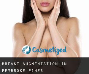 Breast Augmentation in Pembroke Pines
