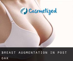 Breast Augmentation in Post Oak