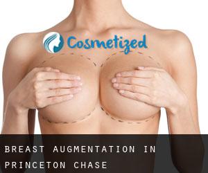 Breast Augmentation in Princeton Chase