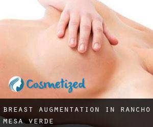 Breast Augmentation in Rancho Mesa Verde
