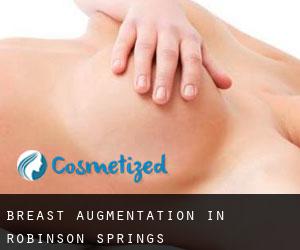 Breast Augmentation in Robinson Springs