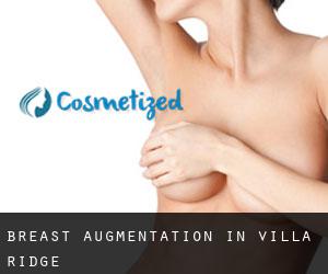 Breast Augmentation in Villa Ridge