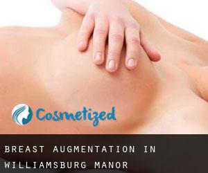 Breast Augmentation in Williamsburg Manor