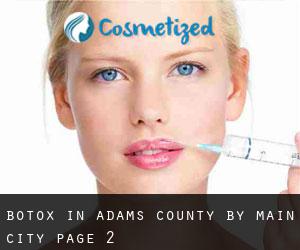 Botox in Adams County by main city - page 2