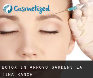 Botox in Arroyo Gardens-La Tina Ranch