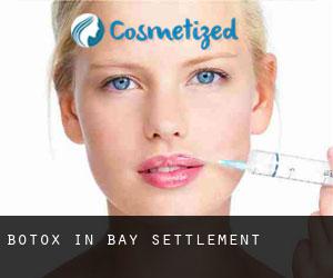 Botox in Bay Settlement