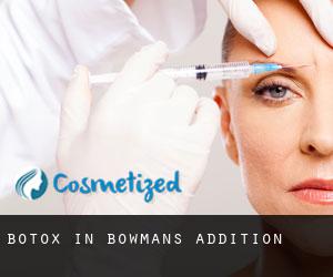 Botox in Bowmans Addition