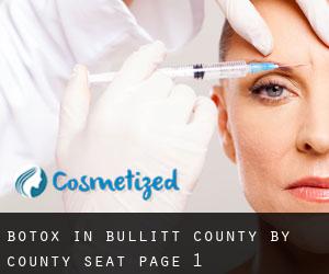 Botox in Bullitt County by county seat - page 1