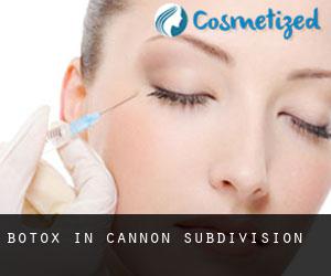 Botox in Cannon Subdivision