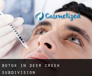 Botox in Deer Creek Subdivision