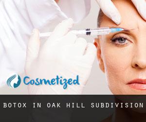 Botox in Oak Hill Subdivision