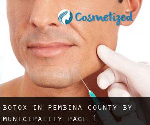 Botox in Pembina County by municipality - page 1