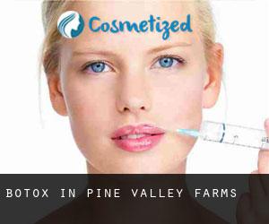 Botox in Pine Valley Farms