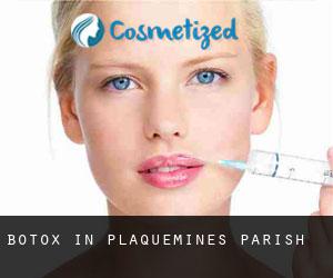 Botox in Plaquemines Parish