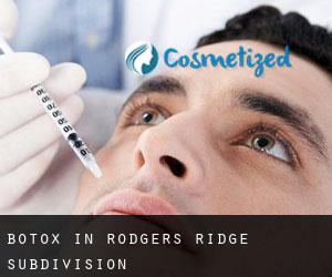 Botox in Rodgers Ridge Subdivision