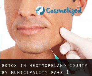 Botox in Westmoreland County by municipality - page 1