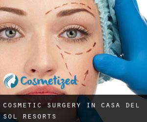 Cosmetic Surgery in Casa del Sol Resorts