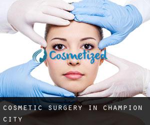 Cosmetic Surgery in Champion City