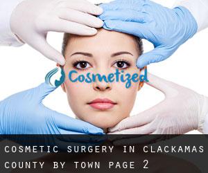 Cosmetic Surgery in Clackamas County by town - page 2