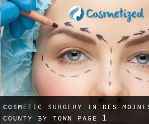Cosmetic Surgery in Des Moines County by town - page 1