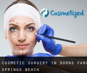 Cosmetic Surgery in Dorns Faro Springs Beach