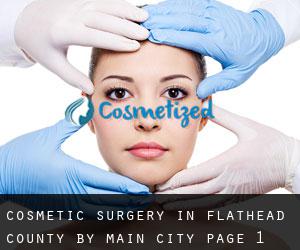 Cosmetic Surgery in Flathead County by main city - page 1