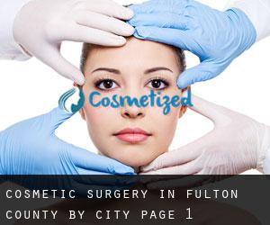 Cosmetic Surgery in Fulton County by city - page 1