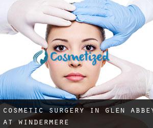 Cosmetic Surgery in Glen Abbey At Windermere