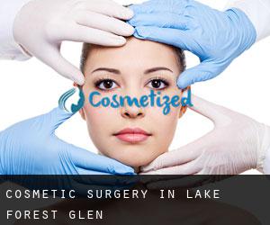 Cosmetic Surgery in Lake Forest Glen