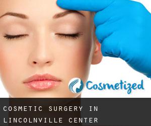 Cosmetic Surgery in Lincolnville Center