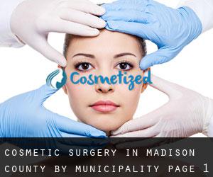 Cosmetic Surgery in Madison County by municipality - page 1