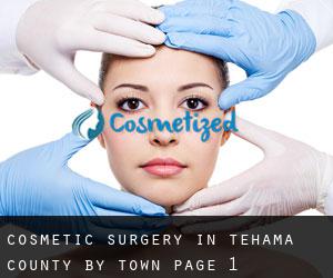Cosmetic Surgery in Tehama County by town - page 1