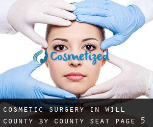 Cosmetic Surgery in Will County by county seat - page 5