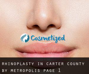 Rhinoplasty in Carter County by metropolis - page 1