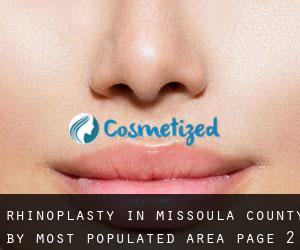 Rhinoplasty in Missoula County by most populated area - page 2