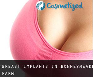 Breast Implants in Bonneymeade Farm