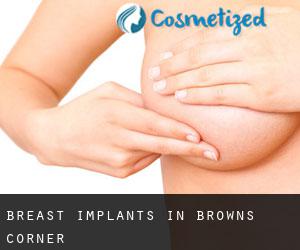 Breast Implants in Browns Corner