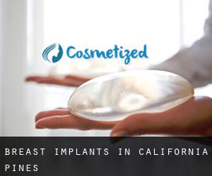 Breast Implants in California Pines