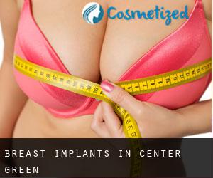 Breast Implants in Center Green