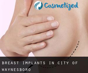 Breast Implants in City of Waynesboro